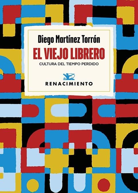 Libro: El viejo librero: Cultura del tiempo perdido