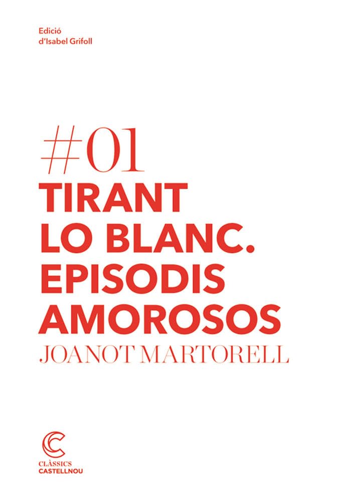 Libro: Tirant lo blanc: episodis amorosos. Clàssics castellnou: 1