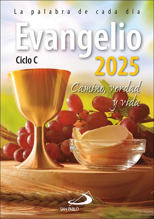 Libro: Evangelio 2025: Camino, Verdad y Vida. Ciclo C
