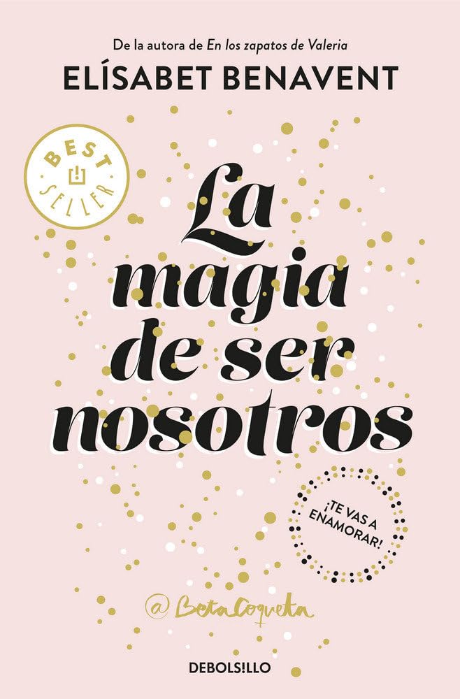 Libro: La magia de ser nosotros (Bilogía Sofía 2) (Best Seller)