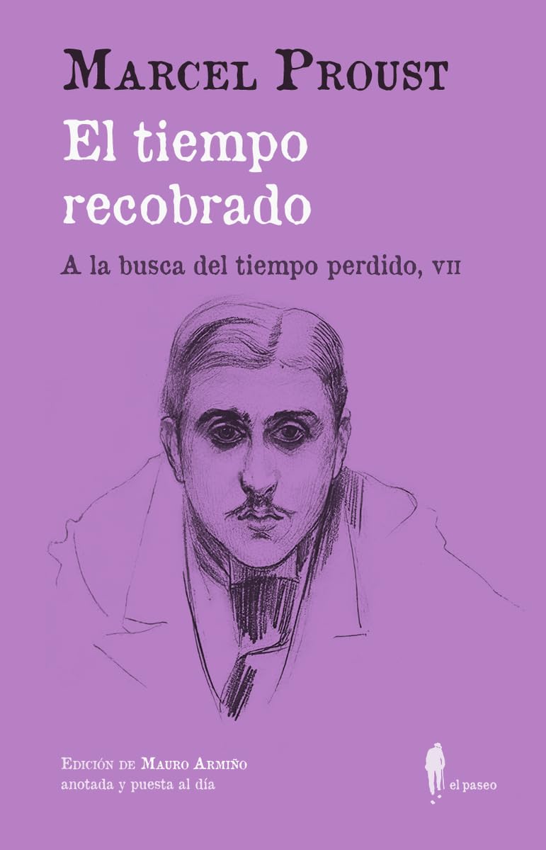 Libro: El tiempo recobrado (A la busca del tiempo perdido, VII): (A la busca del tiempo perdido, VII)