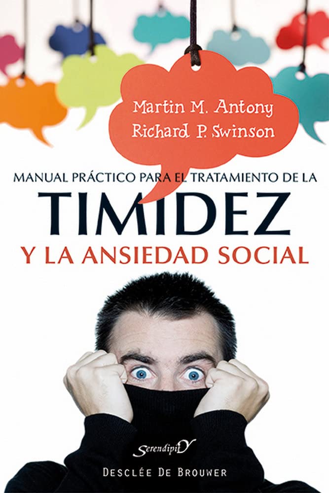 Libro: Manual practico para El Tratamiento De L: Técnicas demostradas para la superación gradual del miedo: 186 (Serendipity)