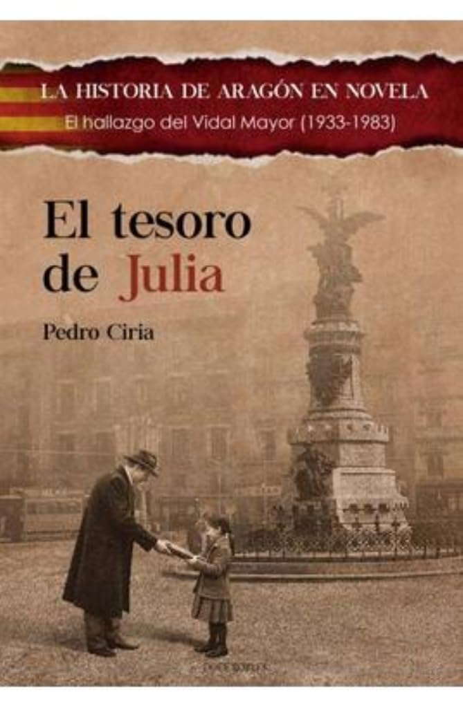 Libro: EL TESORO DE JULIA: El hallazgo del Vidal Mayor (1933-1983)