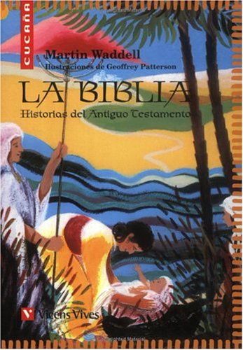 Libro: La Biblia, Historias Del Antiguo Testamento N/c (Colección Cucaña) - 9788431650544