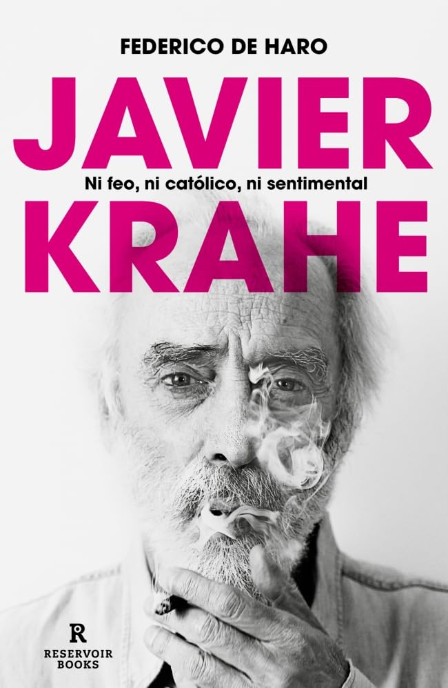 Libro: Javier Krahe. Ni feo, ni católico, ni sentimental