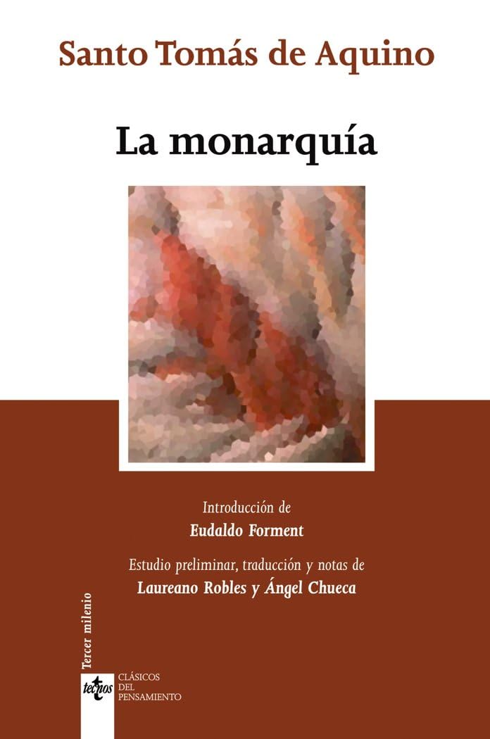 Libro: La monarquía (Clásicos - Clásicos del Pensamiento)