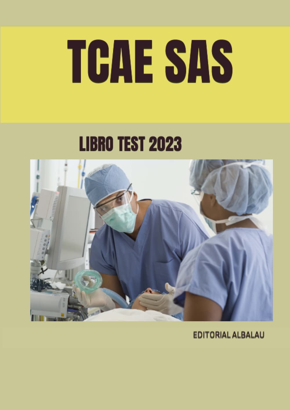Libro: TCAE SAS: LIBRO TEST OPE SAS (OPOSICIONES SAS. Servicio Andaluz de Salud)