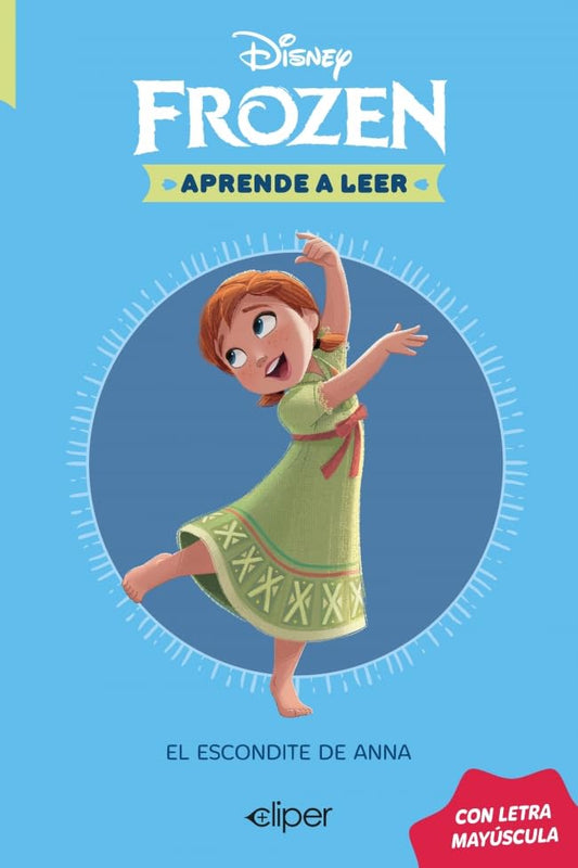 Disney. Aprende a leer con letra MAYÚSCULA 3 - El escondite de Anna: Una historia de Frozen (Aprendo con Disney)