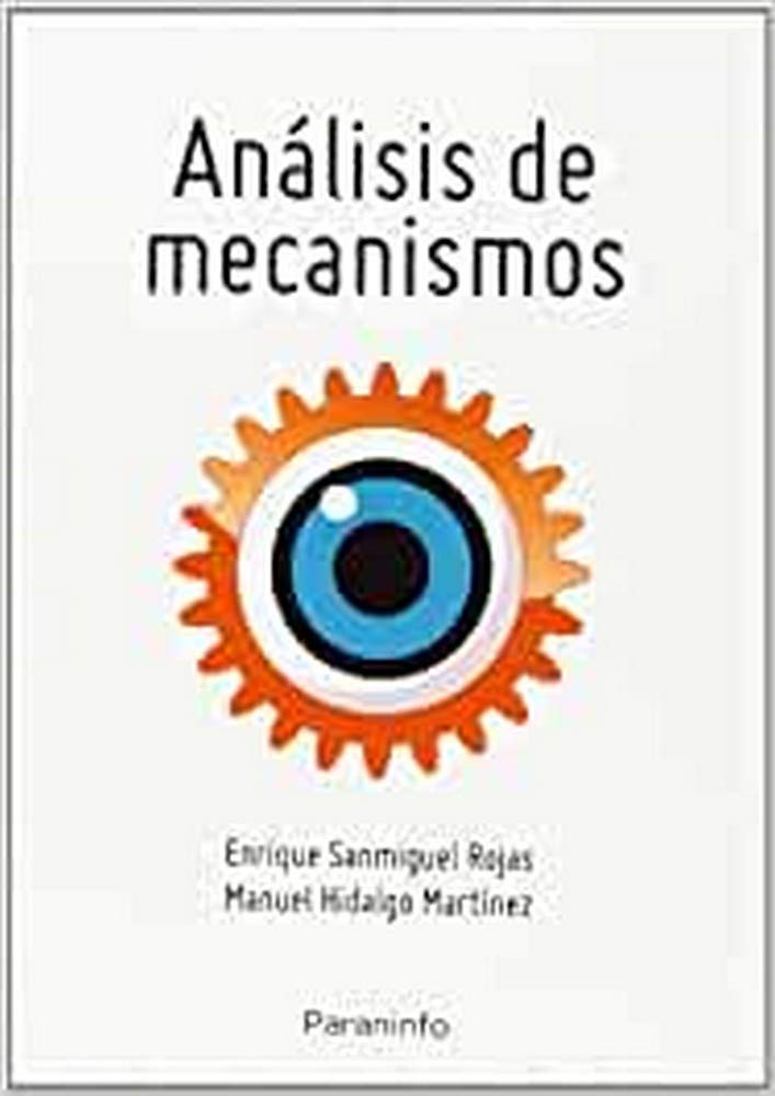 Libro: Análisis de mecanismos planos: teoría y problemas (Ingeniería)