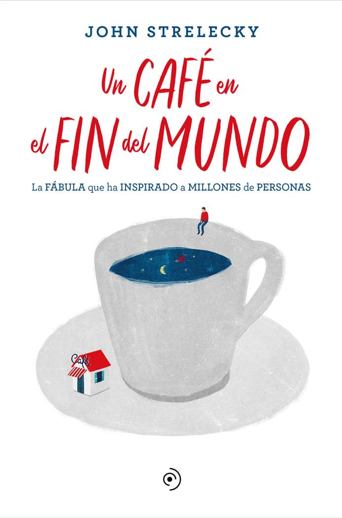 Un café en el fin del mundo: La fábula que ha inspirado a millones de personas (SAKURA)