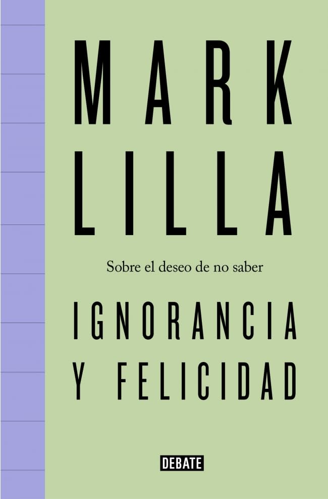 Libro: Ignorancia y felicidad: Sobre el deseo de no saber