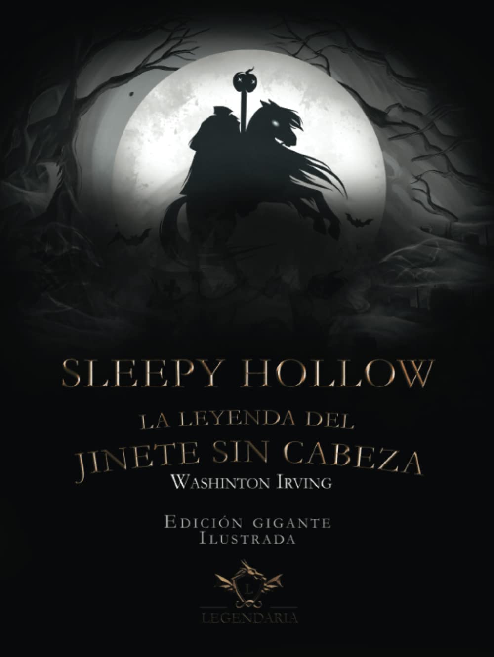 Libro: Sleepy Hollow, la leyenda del jinete sin cabeza | Edición gigante | Ilustrada (Spanish Edition)