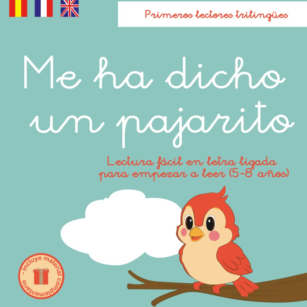 Libro: Me ha dicho un pajarito: Lectura fácil en letra ligada para empezar a leer (5–8 años) (Spanish Edition)