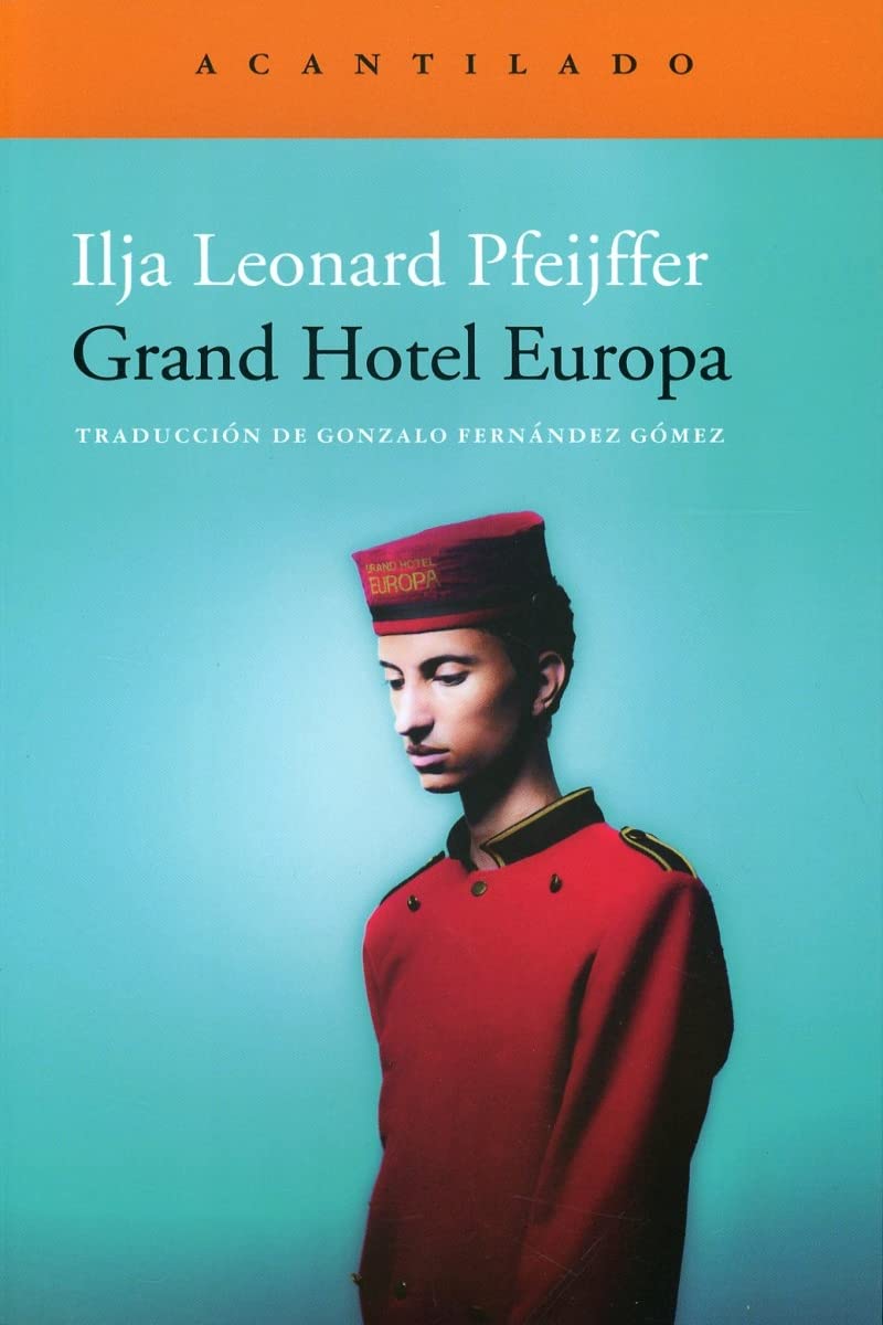 Libro: Grand Hotel Europa: 347 (Narrativa del Acantilado)