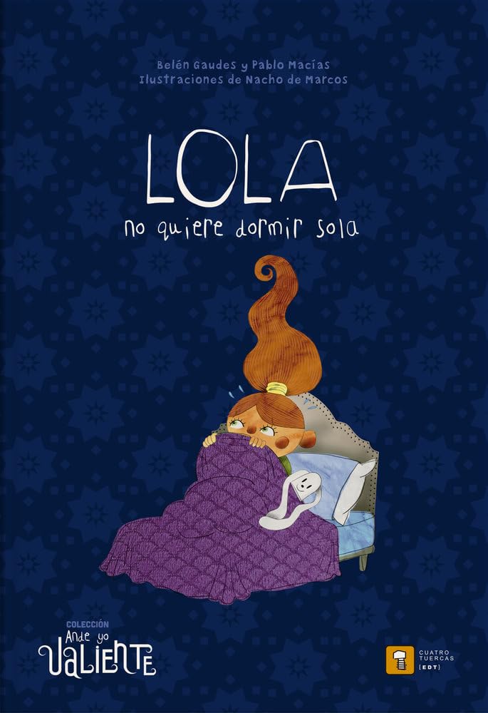 Libro: LOLA NO QUIERE DORMIR SOLA