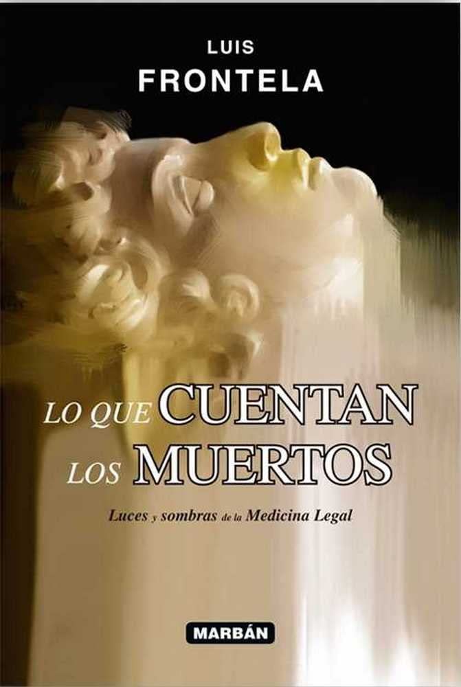 Libro: Lo que cuentan los muertos