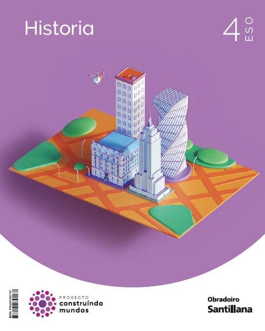 Libro: HISTORIA 4 ESO CONSTRUINDO MUNDOS