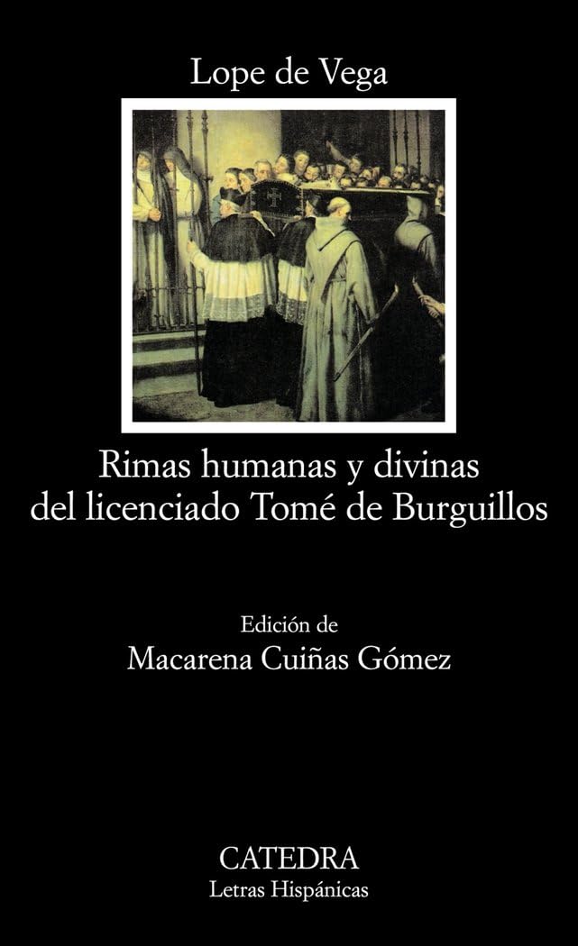Libro: Rimas humanas y divinas del Licenciado Tomé de Burguillos (Letras Hispanicas) (Spanish Edition)