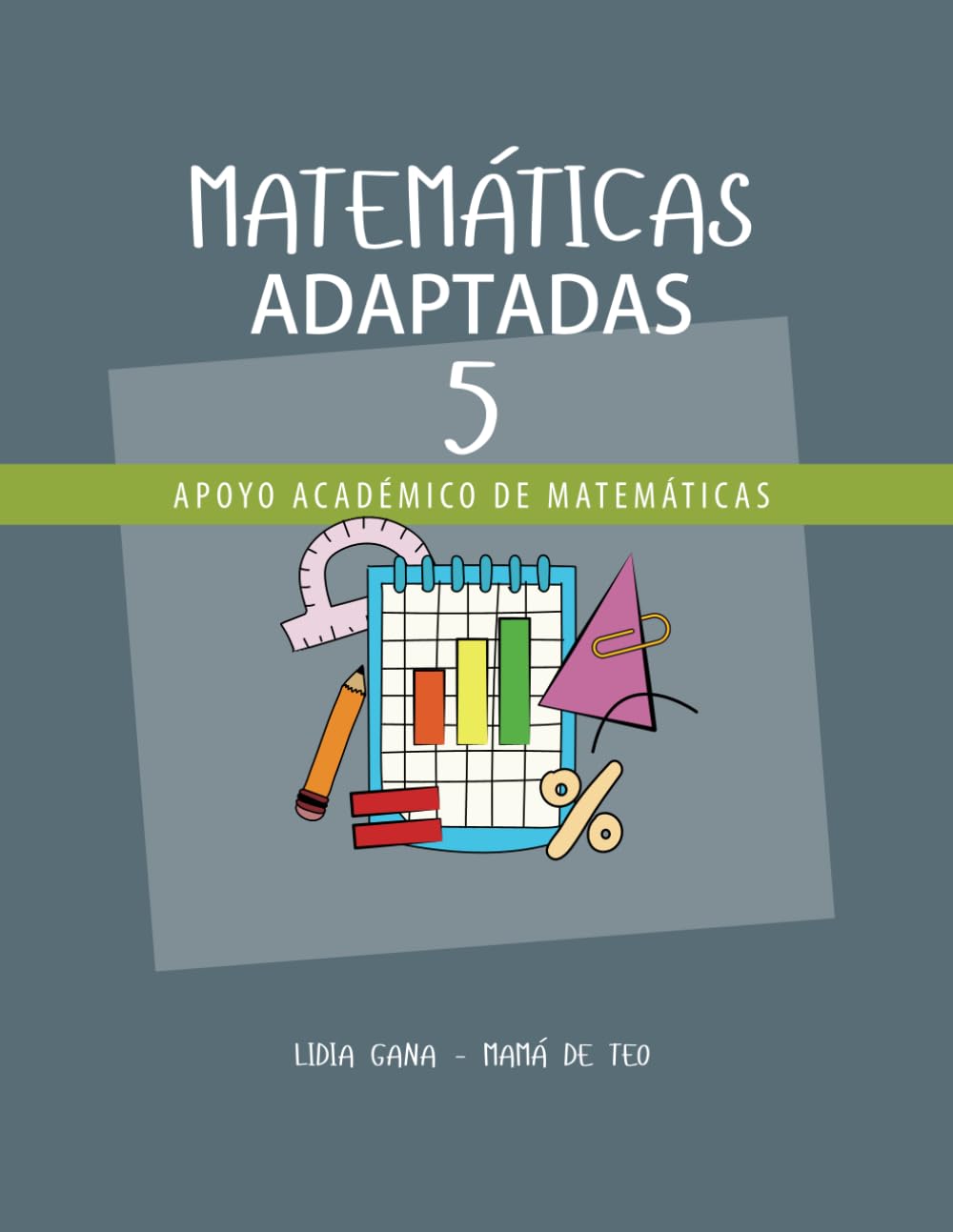 Libro: Matemáticas adaptadas 5: Apoyo académico para matemáticas (Spanish Edition)