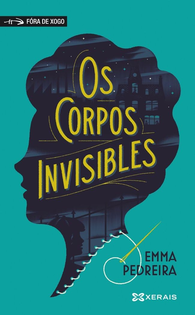 Libro: Os corpos invisibles (INFANTIL E XUVENIL - FÓRA DE XOGO)