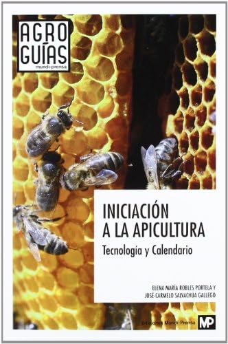 Libro: Iniciación a la apicultura. Tecnología y Calendario