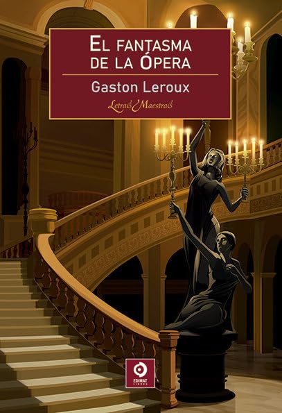 Libro: EL FANTASMA DE LA ÓPERA