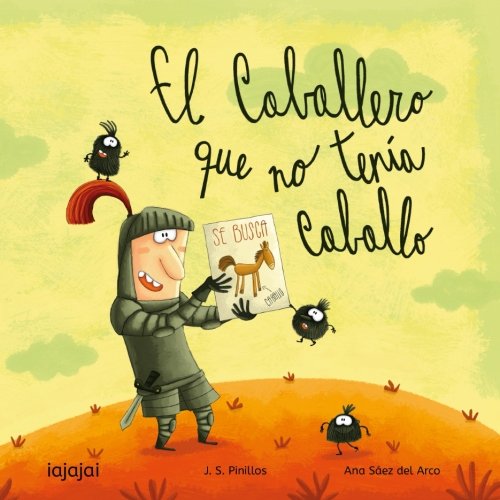 Libro: El caballero que no tenía caballo