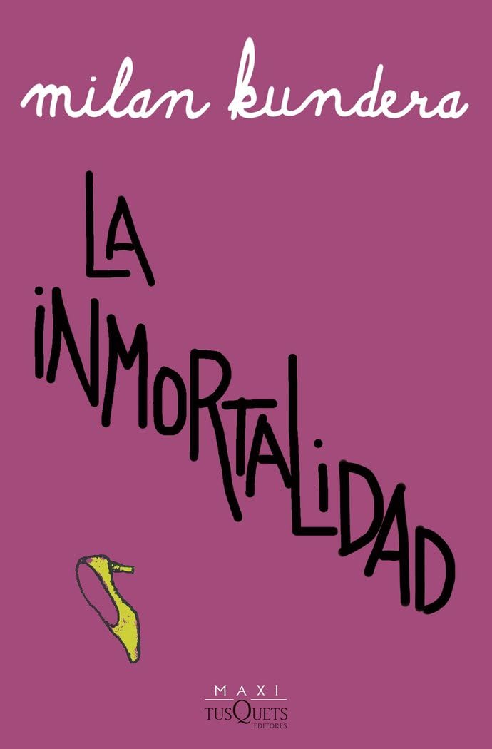 Libro: La inmortalidad (Biblioteca Milan Kundera)