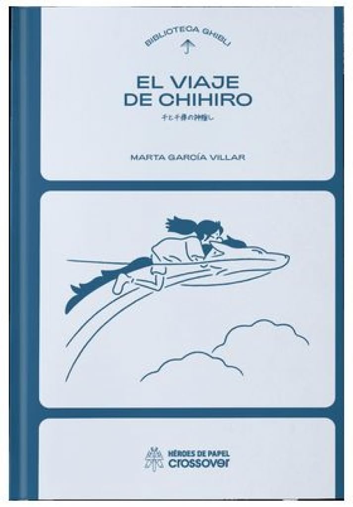 Libro: Biblioteca Ghibli: El Viaje de Chihiro