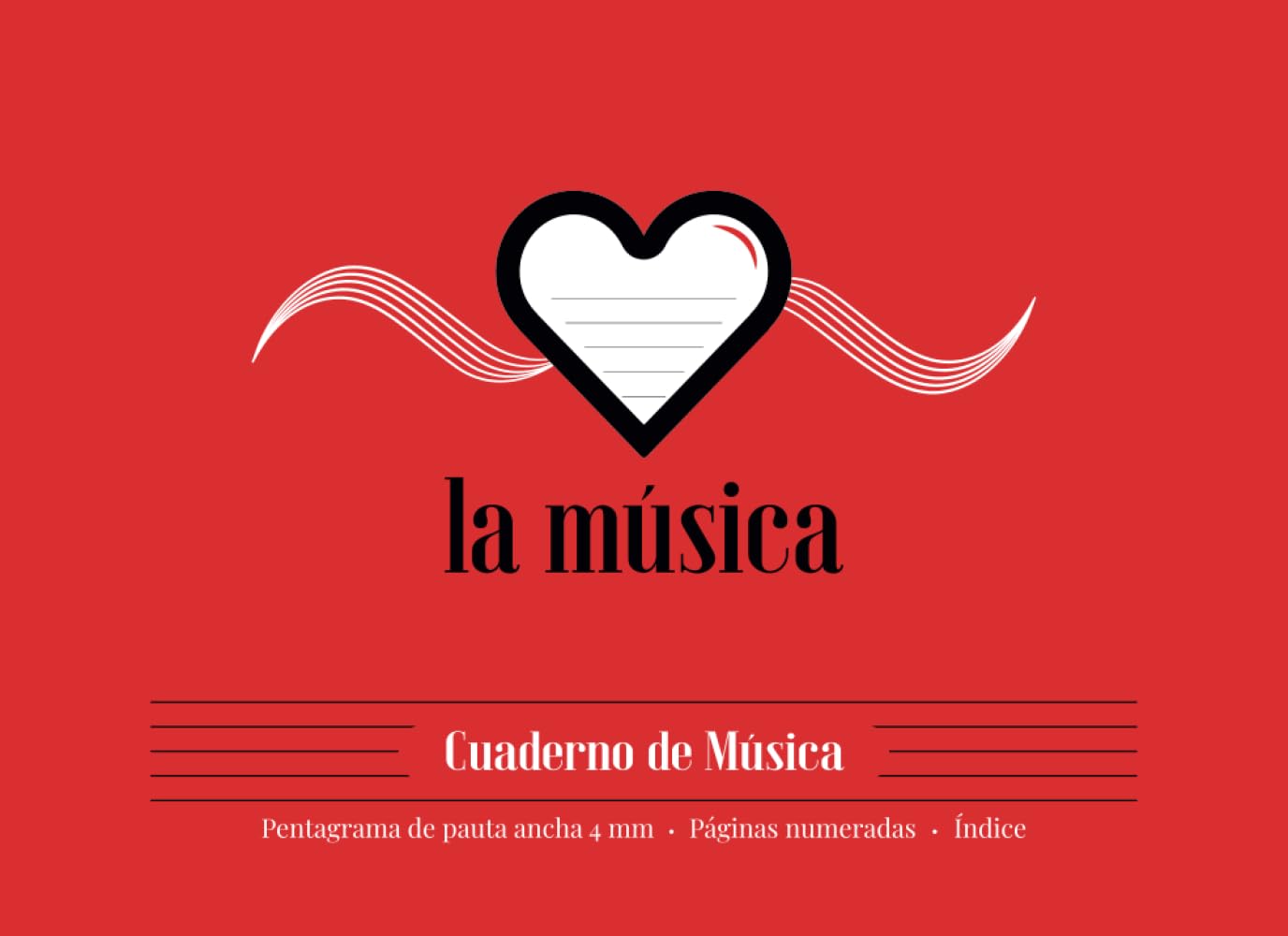 Libro: Cuaderno de Música - Pentagrama de Pauta Ancha: Tamaño A5 apaisado - 108 páginas numeradas - Índice