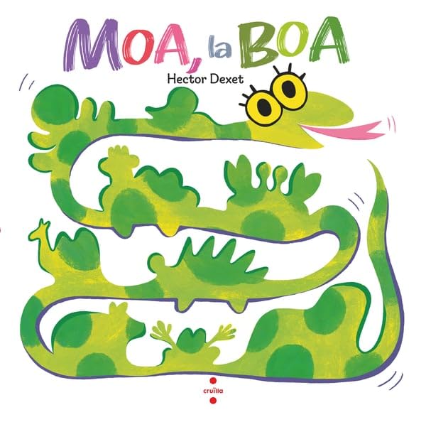 Libro: Moa, la boa (Hector Dexet)
