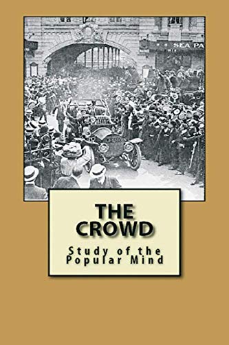 Libro: The Crowd: Study of the popular mind