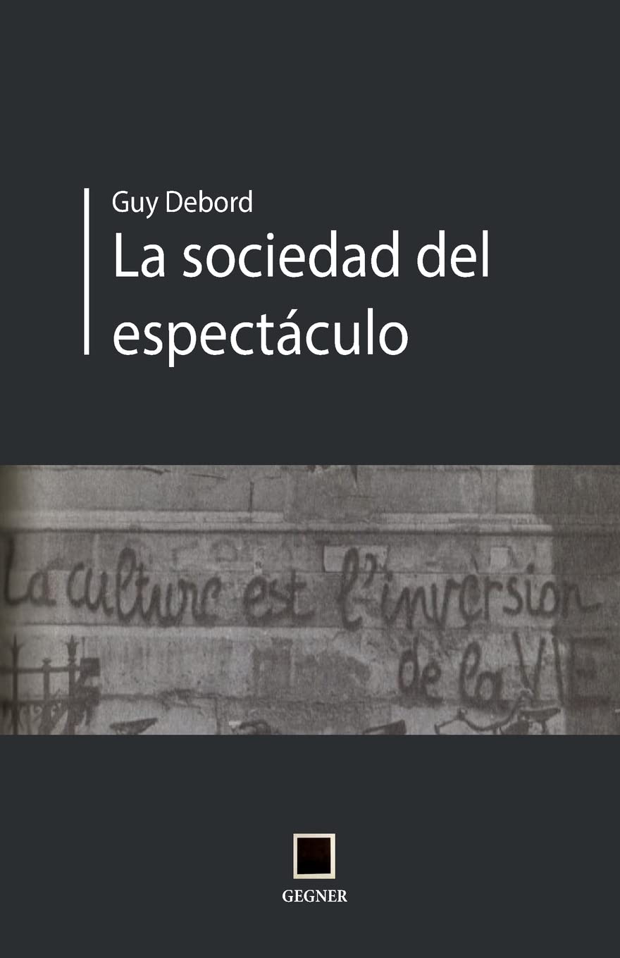 Libro: La sociedad del espectáculo: 9 (Gegner)