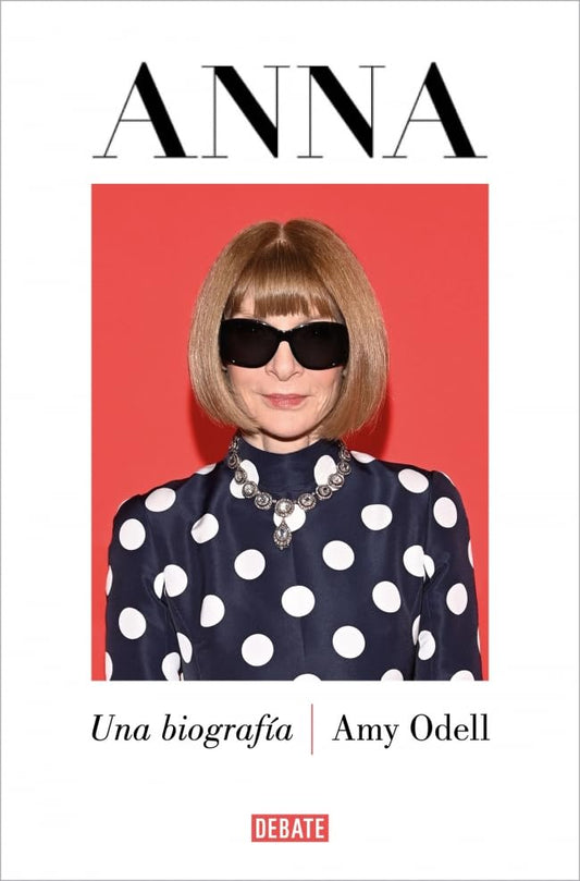 Anna: La biografía (Biografías y Memorias)