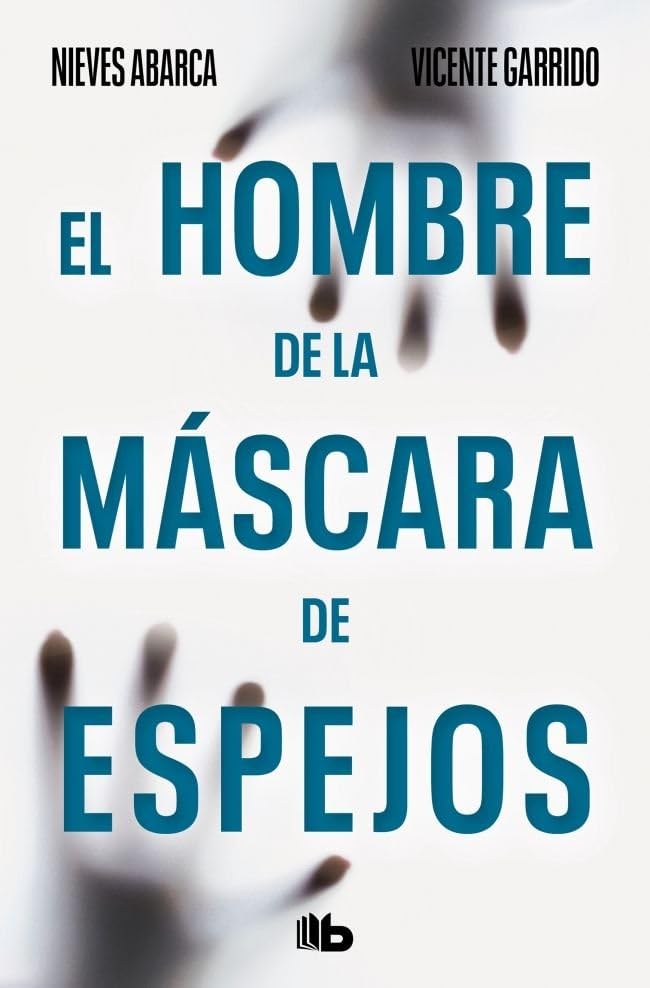 Libro: El hombre de la mascara de espejos