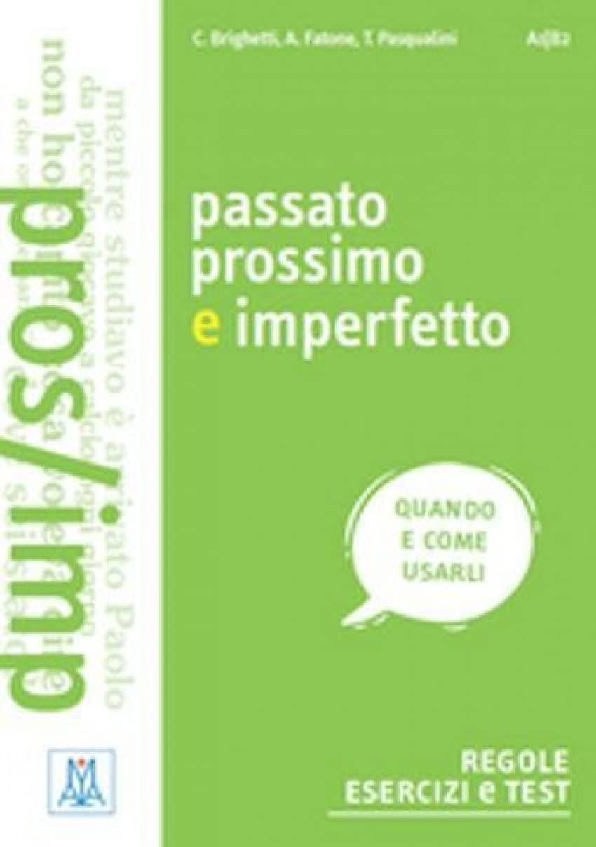 Libro: Grammatiche ALMA: Passato prossimo e imperfetto