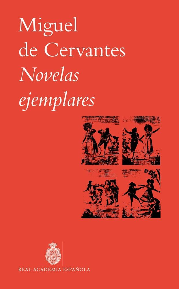 Novelas ejemplares (Biblioteca clásica básica RAE)