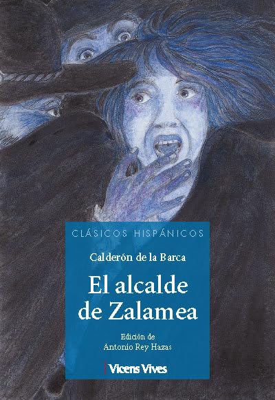 Libro: EL ALCALDE DE ZALAMEA (CLASICOS HISPANICOS) (Clásicos Hispánicos) - 9788468236315