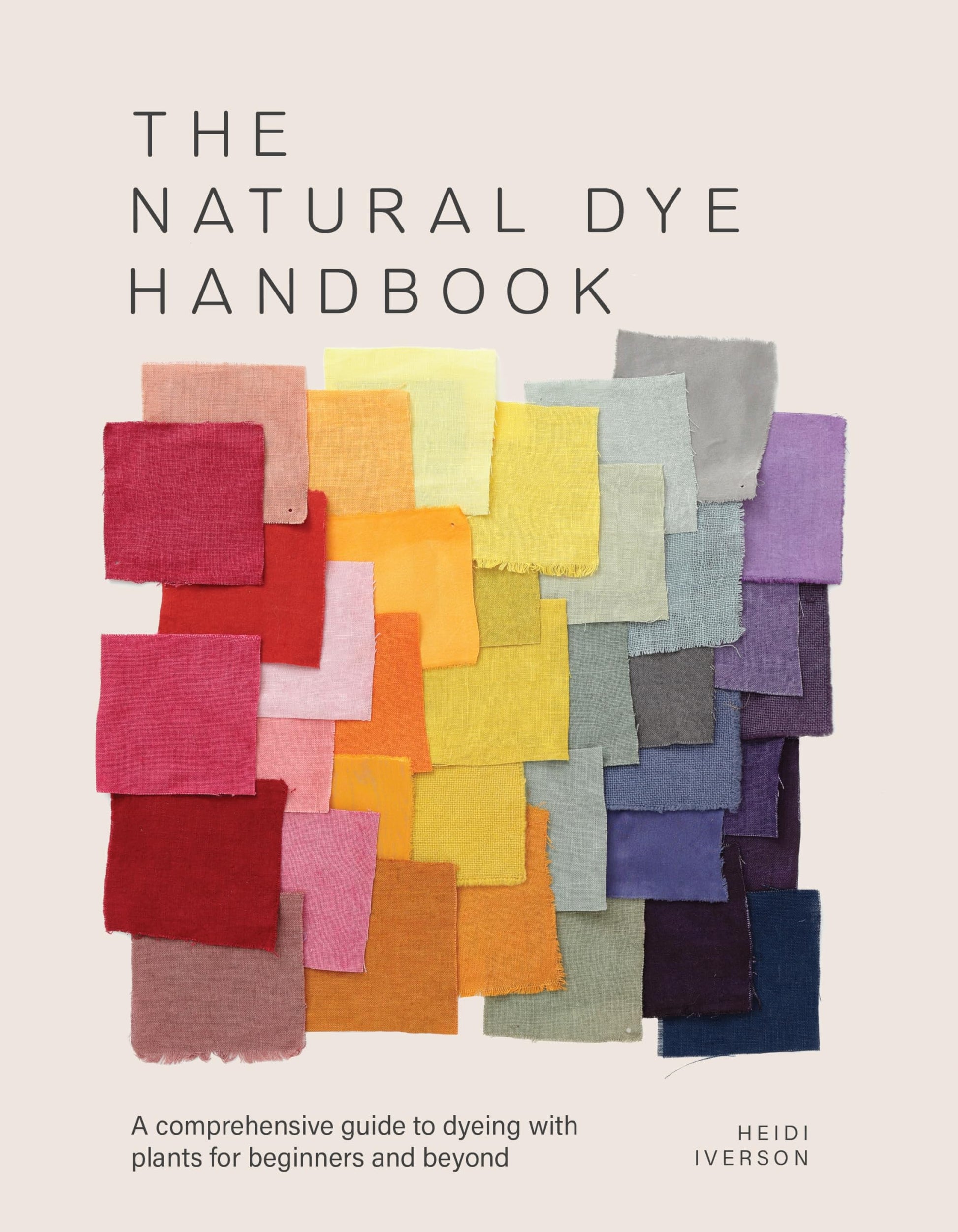 Libro: The Natural Dye Handbook: A comprehensive guide to dyeing with plants for beginners and beyond