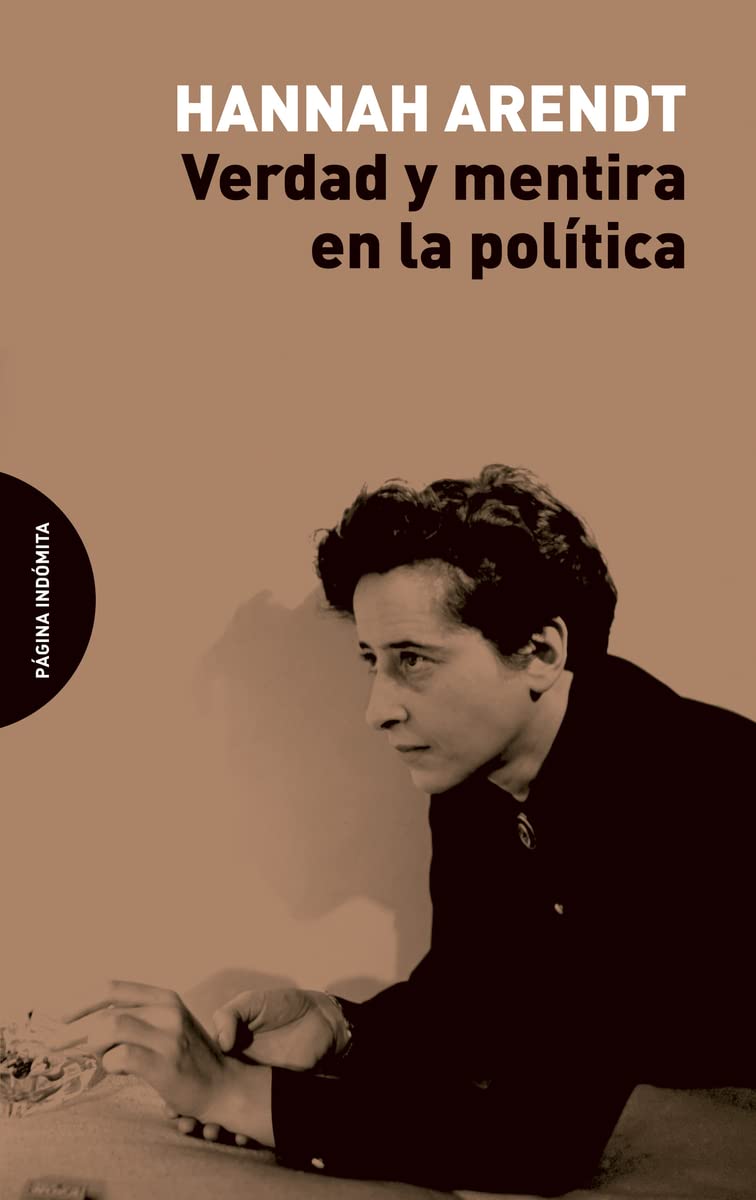 Libro: Verdad y mentira en la política (ENSAYO)