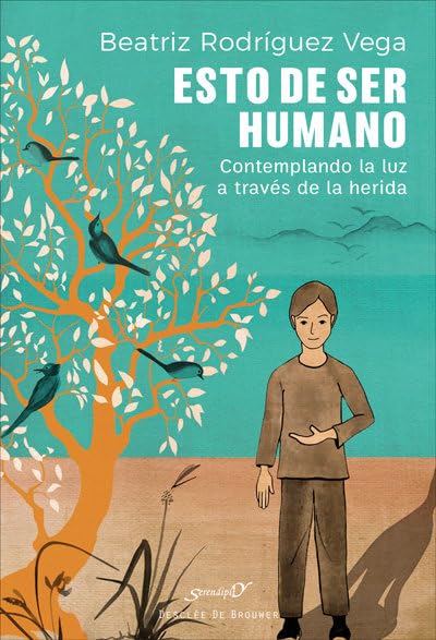 Libro: Esto de ser humano. Contemplando la luz a través de la herida