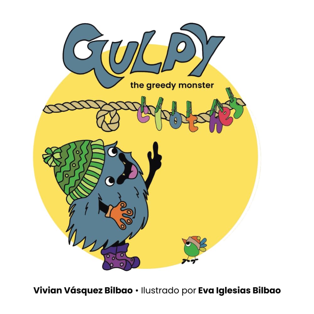 Libro: Gulpy, the greedy monster. CLOTHES: My clothes (mi ropa)