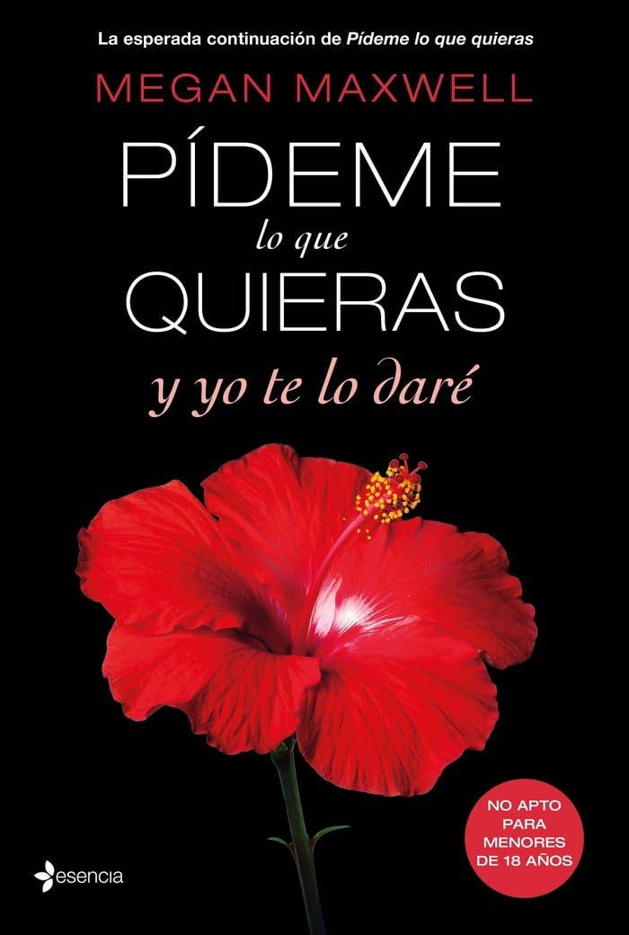 Libro: Pídeme lo que quieras y yo te lo daré: 4 (Biblioteca Megan Maxwell)