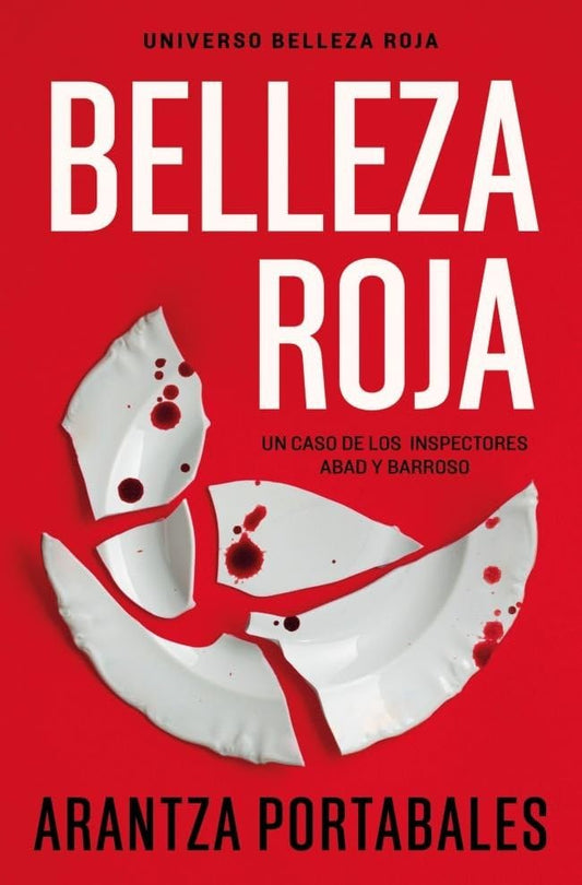 Belleza roja (Inspectores Abad y Barroso 1) (Best Seller)