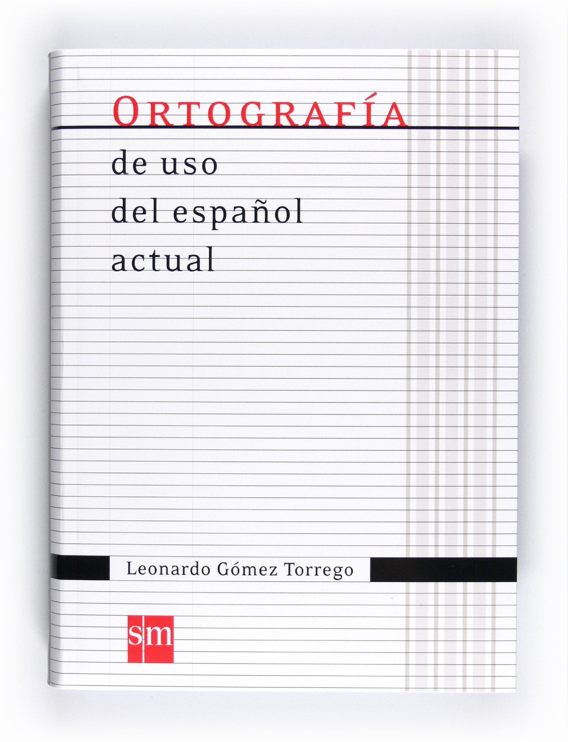 Libro: Ortografía de uso del español actual (Spanish Edition)