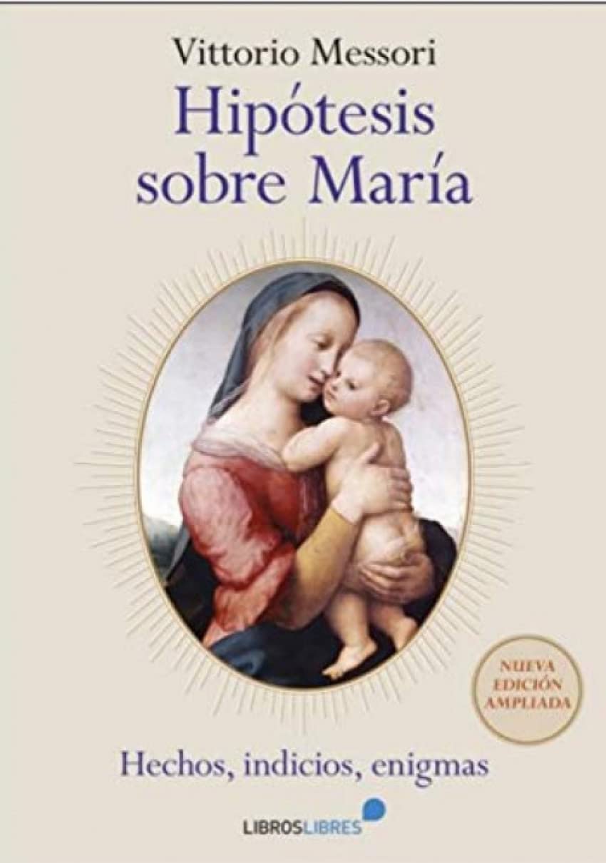 Libro: HIPÓTESIS SOBRE MARÍA