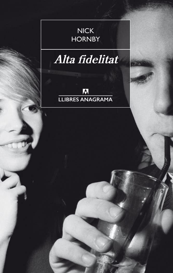 Alta fidelitat: 26 (Llibres Anagrama)