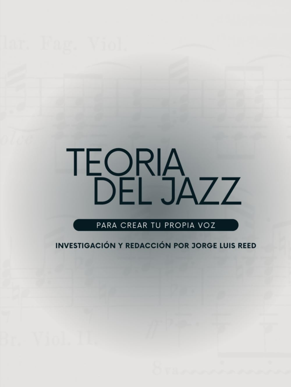 Libro: Teoría del Jazz: Para Crear tu Propia Voz