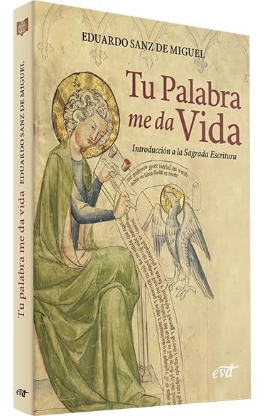 Libro: Tu palabra me da vida: Introducción a la Sagrada Escritura (El mundo de la Biblia)