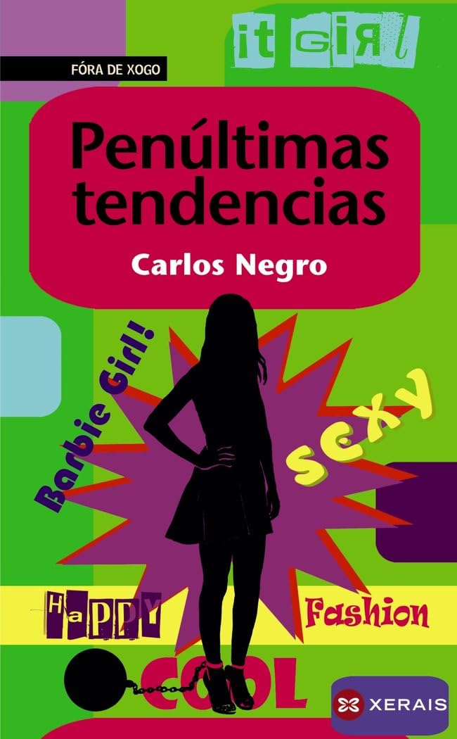 Libro: Penúltimas tendencias (INFANTIL E XUVENIL - FÓRA DE XOGO)